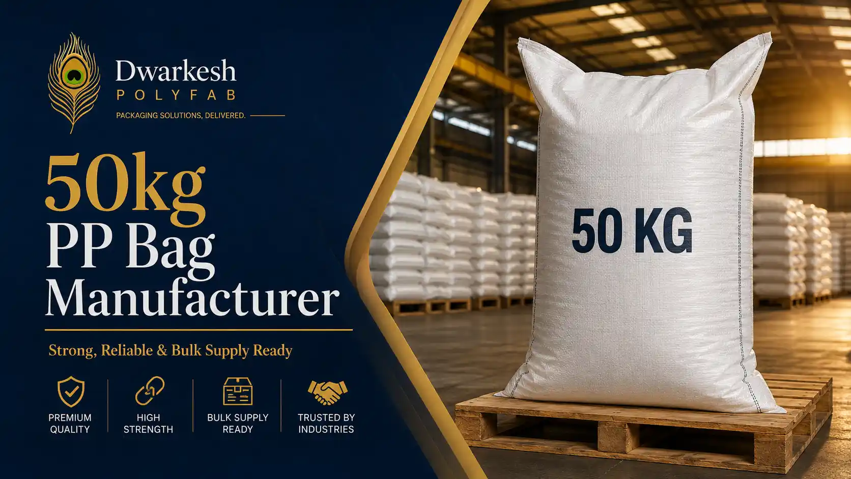 50kg PP Bag Manufacturer in India - PP Woven Bags by Dwarkesh Polyfab